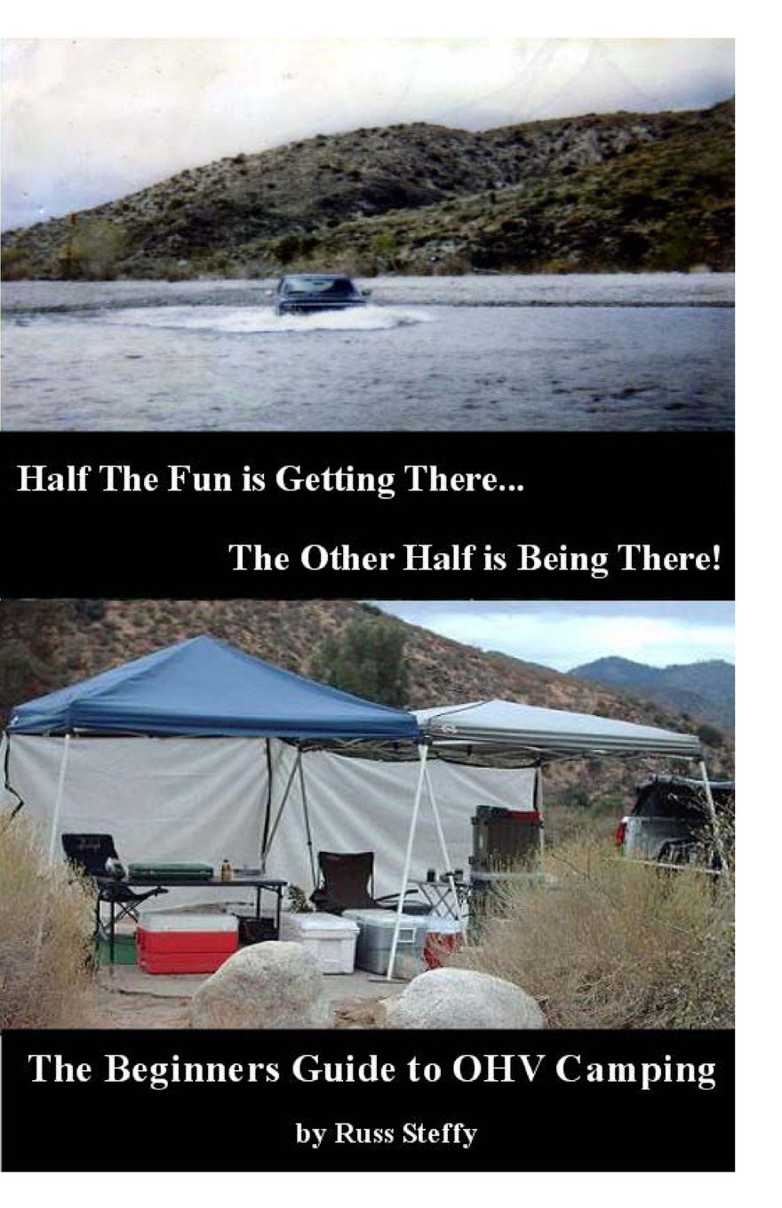 The Beginners Guide to OHV Camping (Black and White Ed