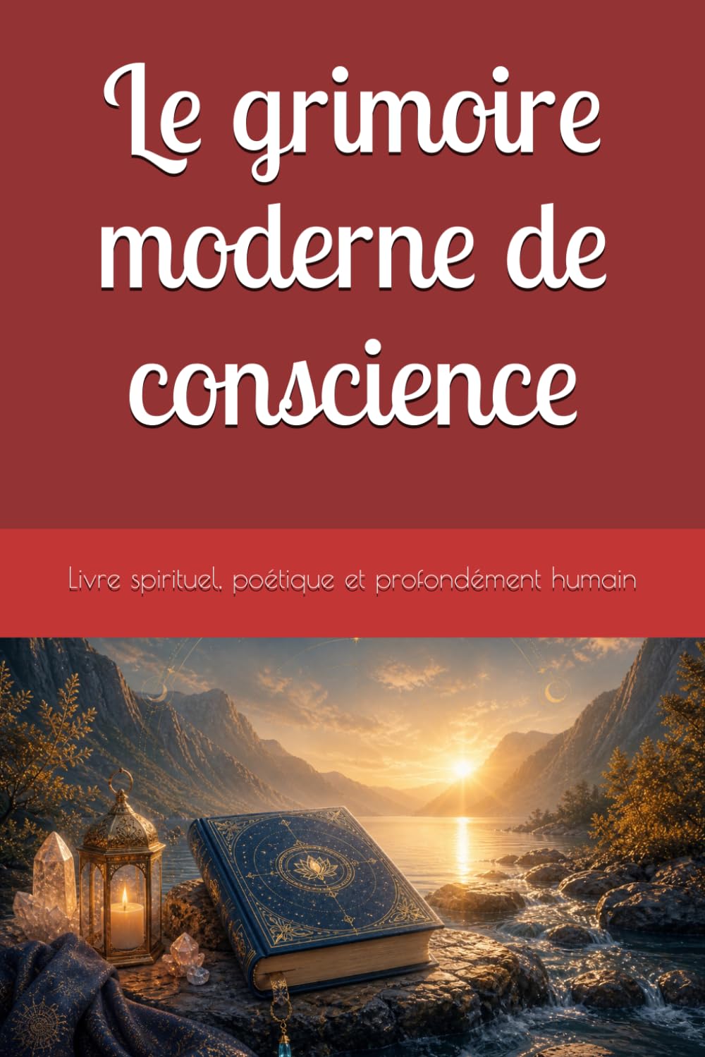 Le grimoire moderne de conscience