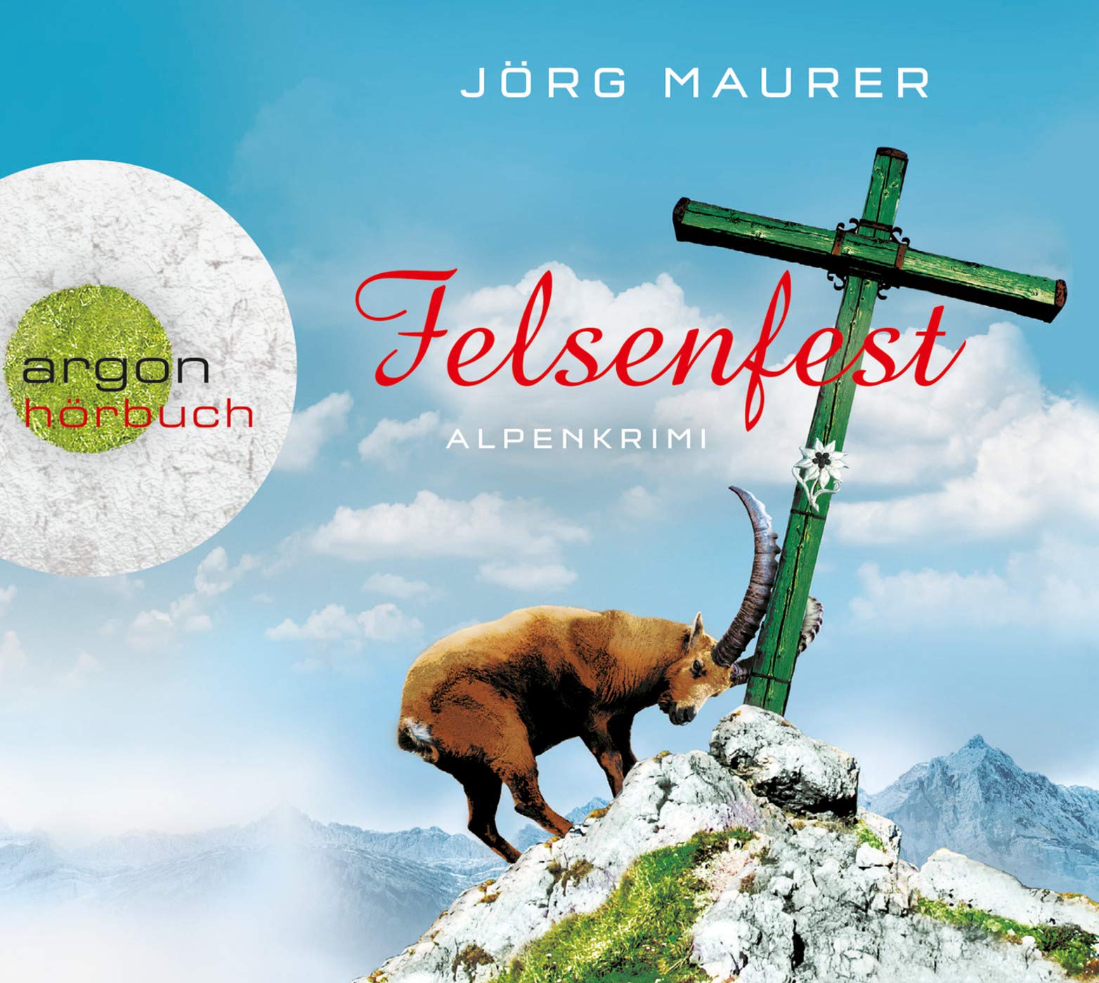 Felsenfest Alpenkrimi Maurer, Jörg, Maurer, Jörg Amazon.de Bücher