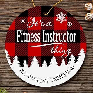 New Job Christmas Tree Ornaments 2025 - It's a Fitness Instructor Thing, You Wouldn't Understand - Xmas Gift Ideas Ornament with New Job Fitness Instructor Ornament Plastic 3" Flat