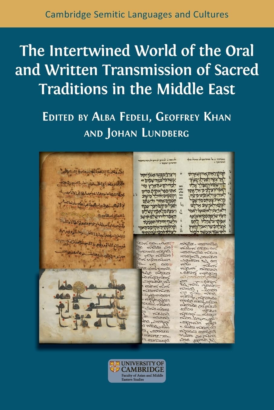The Intertwined World of the Oral and Written Transmission of Sacred Traditions in the Middle East (40)