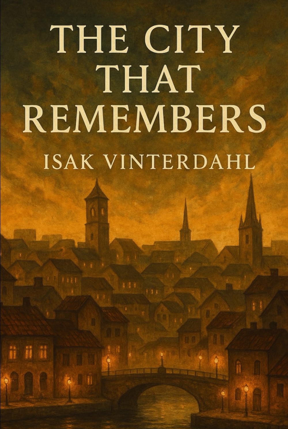 The City That Remembers