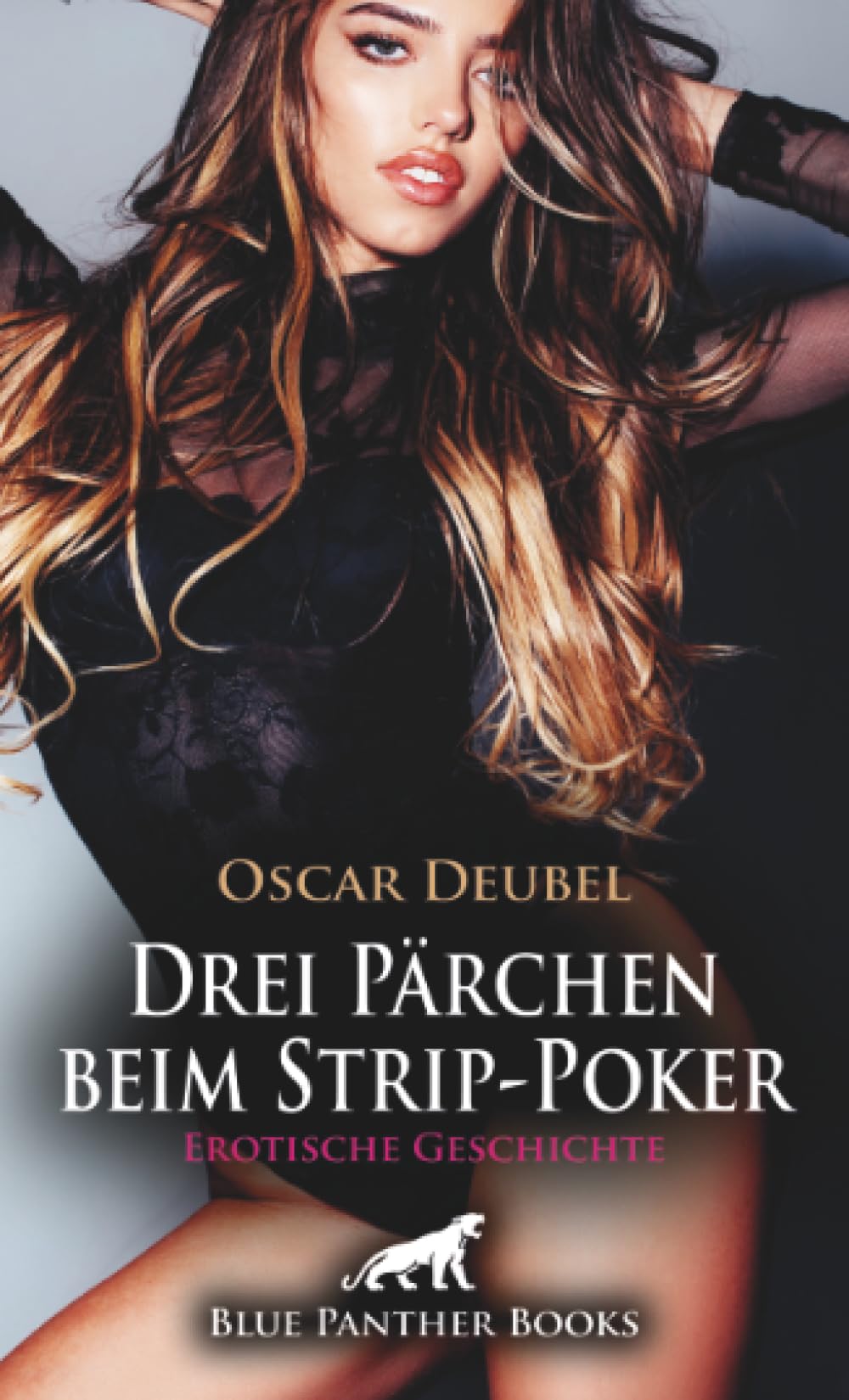 Drei Pärchen beim Strip-Poker | Erotische Geschichte + 4 weitere Geschichten: Der versaute Spielabend ... (Love, Passion & Sex)