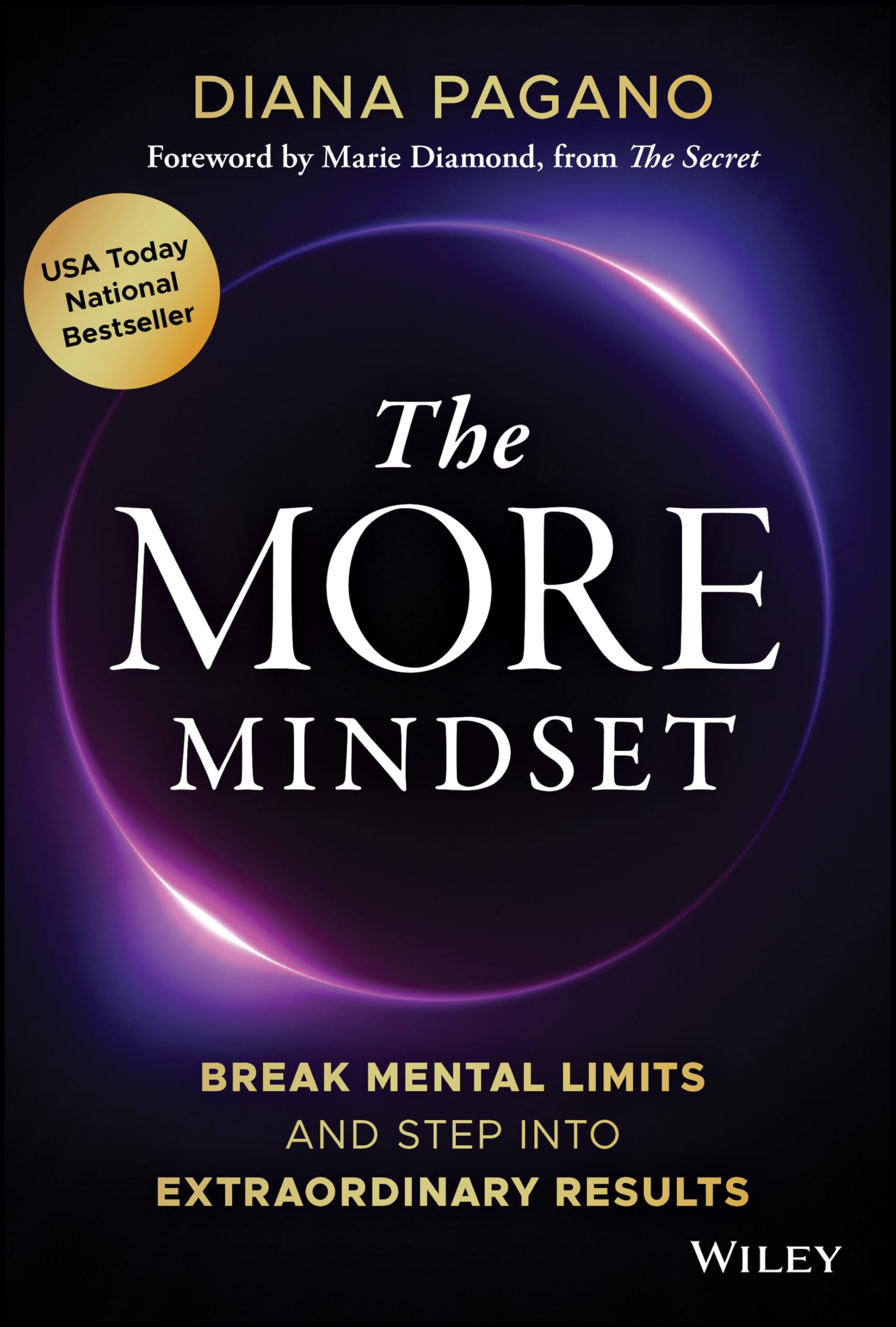 The More Mindset: Break Mental Limits and Step into Extraordinary Results