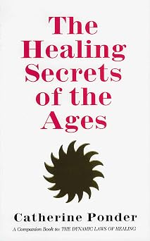 The Healing Secrets Of The Ages