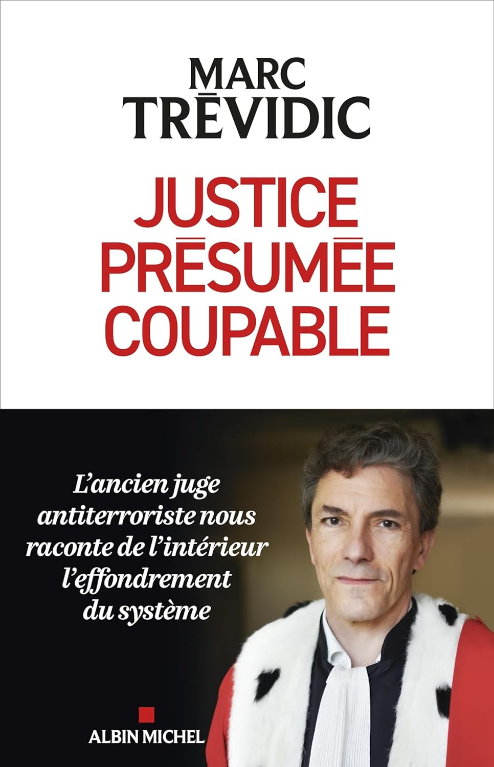 Justice présumée coupable - Marc Trévidic (2025)