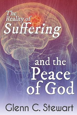 The Reality of Suffering and the Peace of God