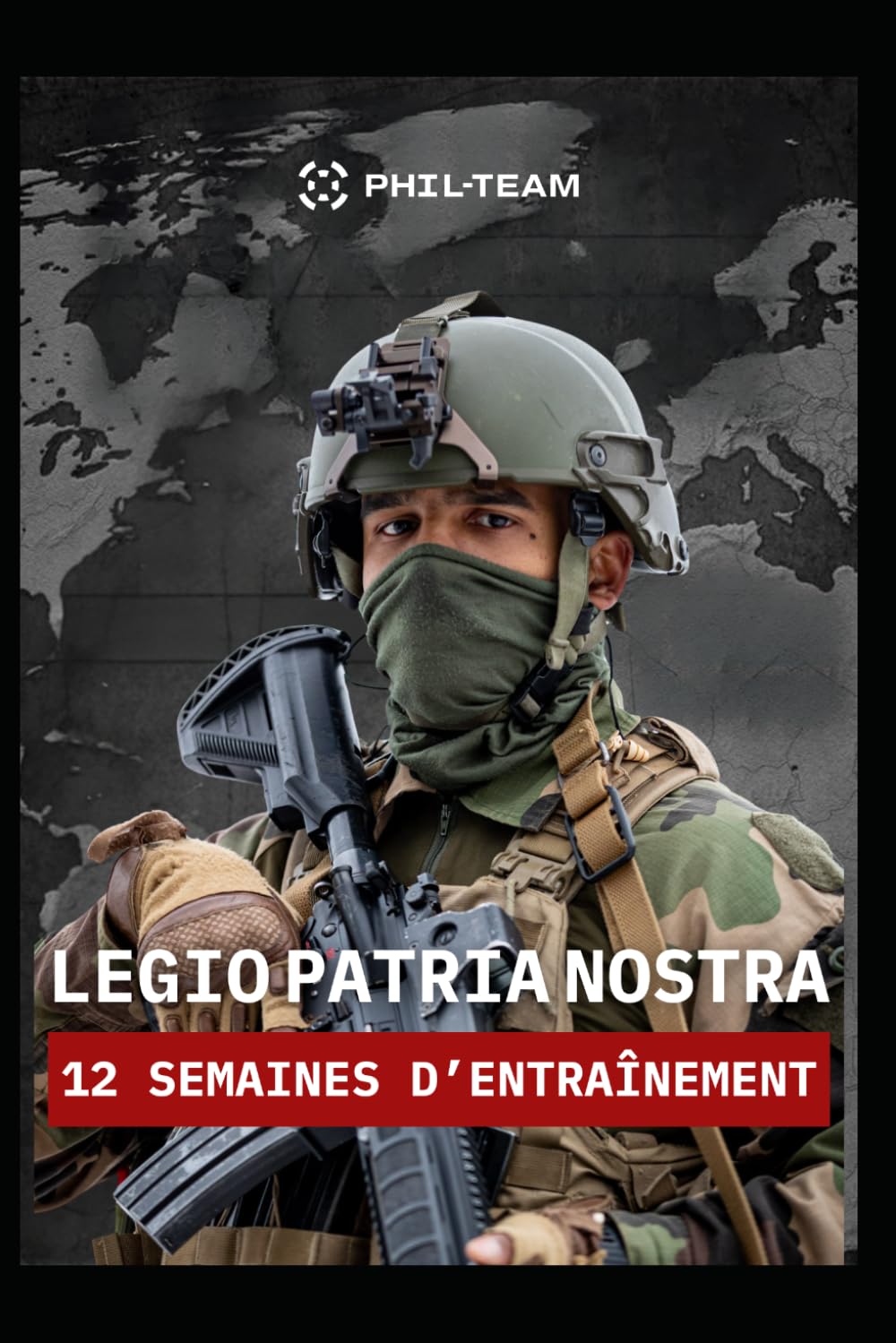 LEGIO PATRIA NOSTRA: 12 semaines d’entraînement