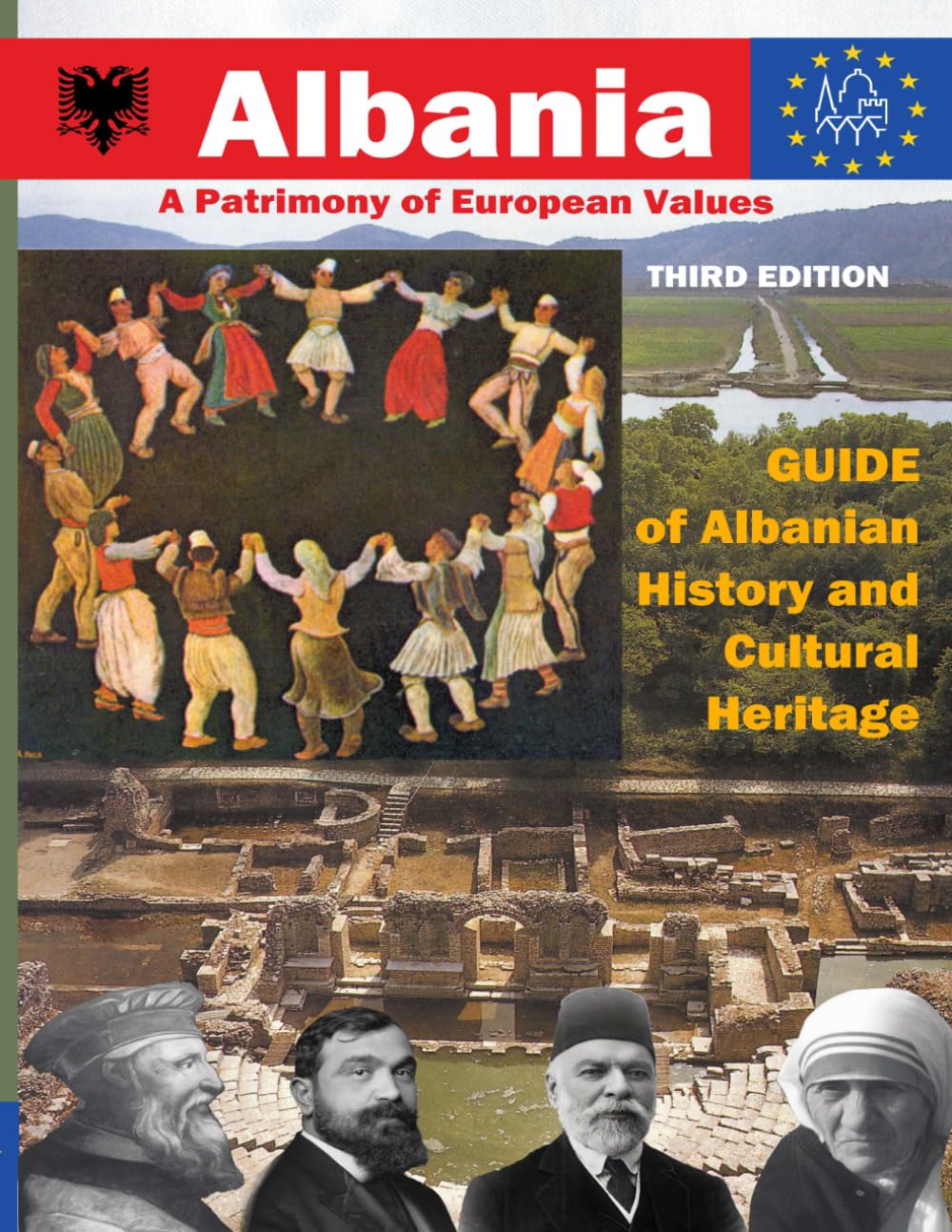 Albania – A Patrimony of European Values: A Guide of Albanian History and Cultural Heritage (Third Edition)