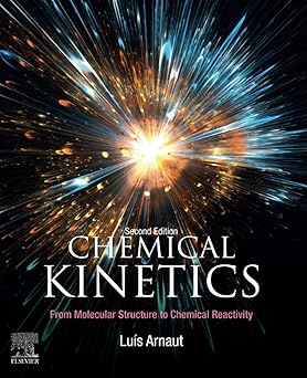 Chemical Kinetics: From Molecular Structure to Chemical Reactivity-Wow! eBook