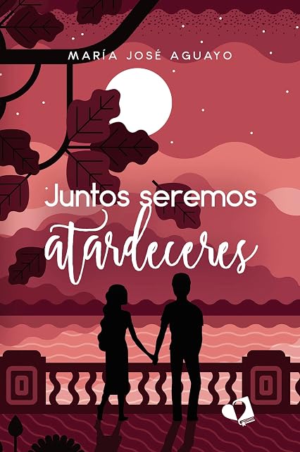 Portada de Juntos seremos atardeceres
