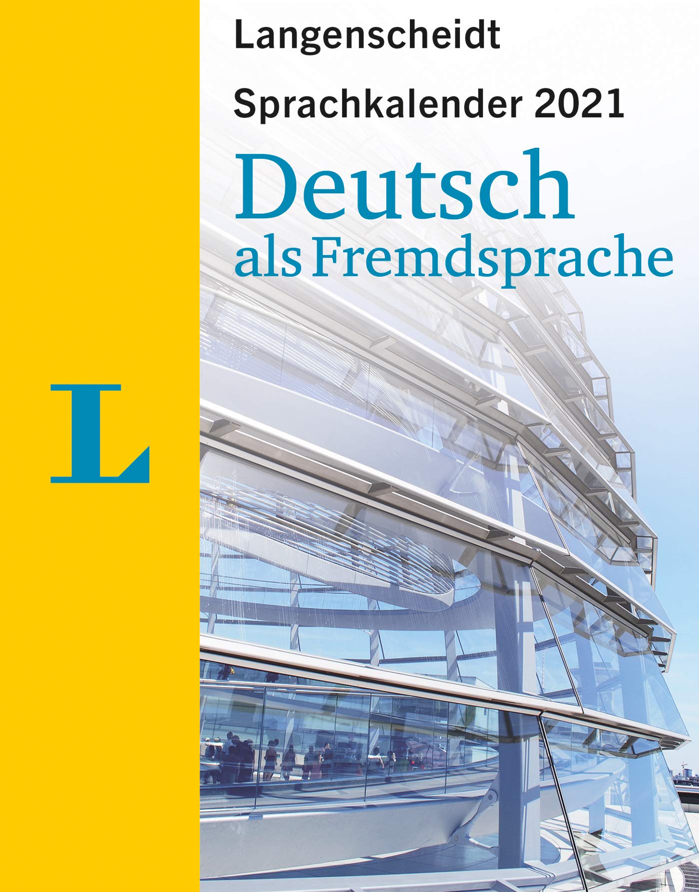Langenscheidt Sprachkalender Deutsch als Fremdsprache 2021: Tagesabreißkalender