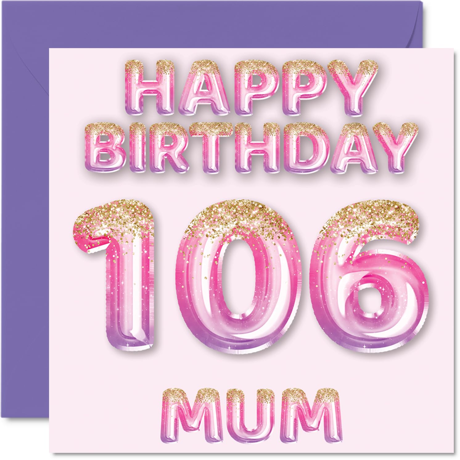 106th Birthday Card for Mum, Pink & Purple Glitter Balloons
