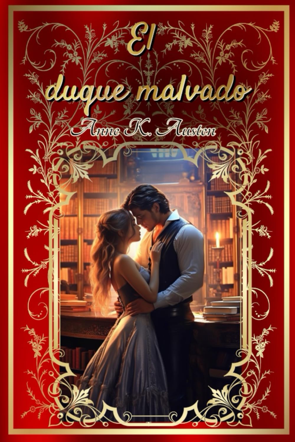 El duque malvado: (Las leyendas de Edelgarth I): 1 Paperback – 20 Jun. 2022