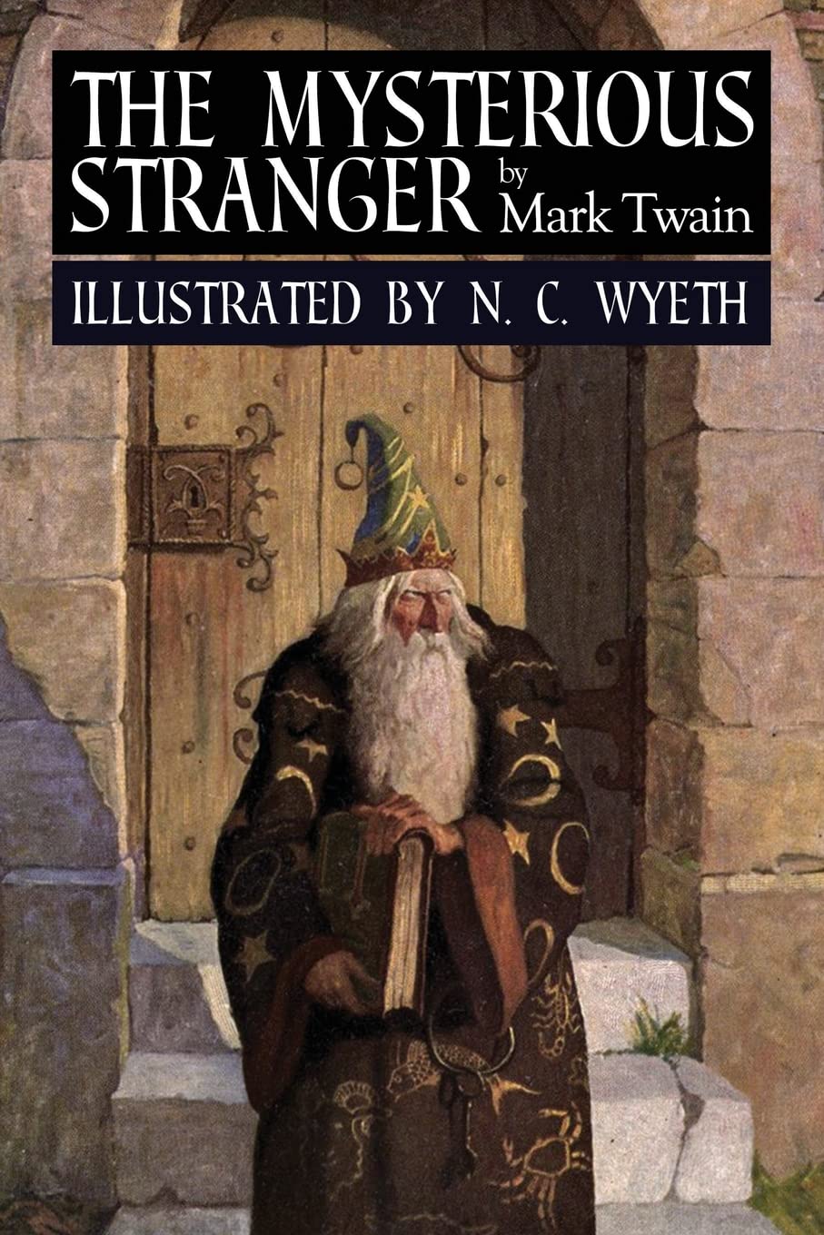 The Mysterious Stranger: Illustrated