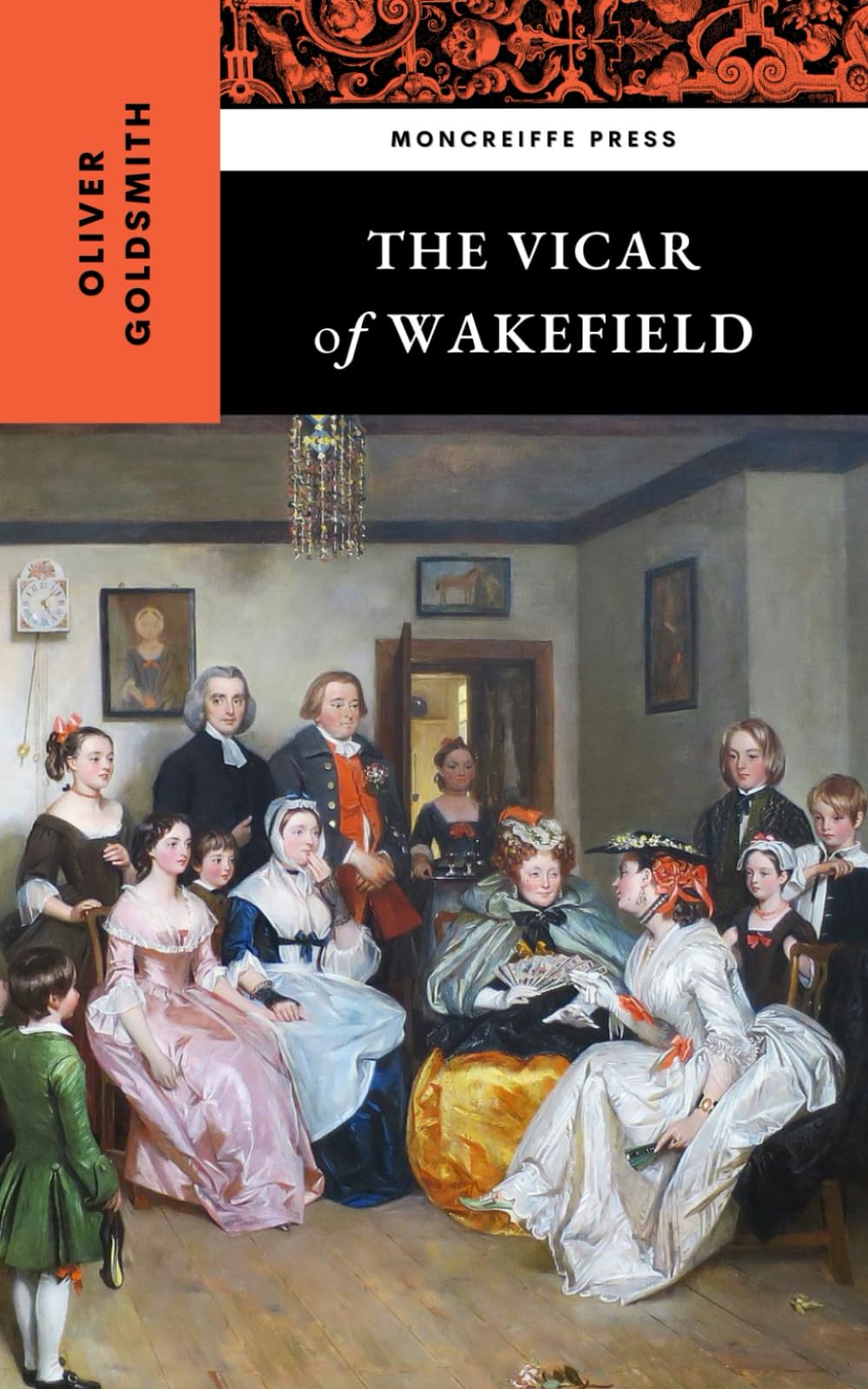 The Vicar of Wakefield: The 1766 English Literary Classic