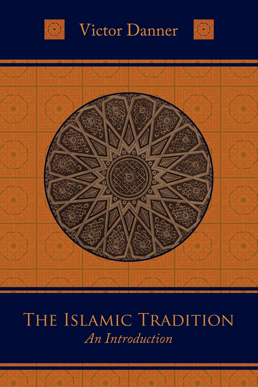 The Islamic Tradition: An Introduction