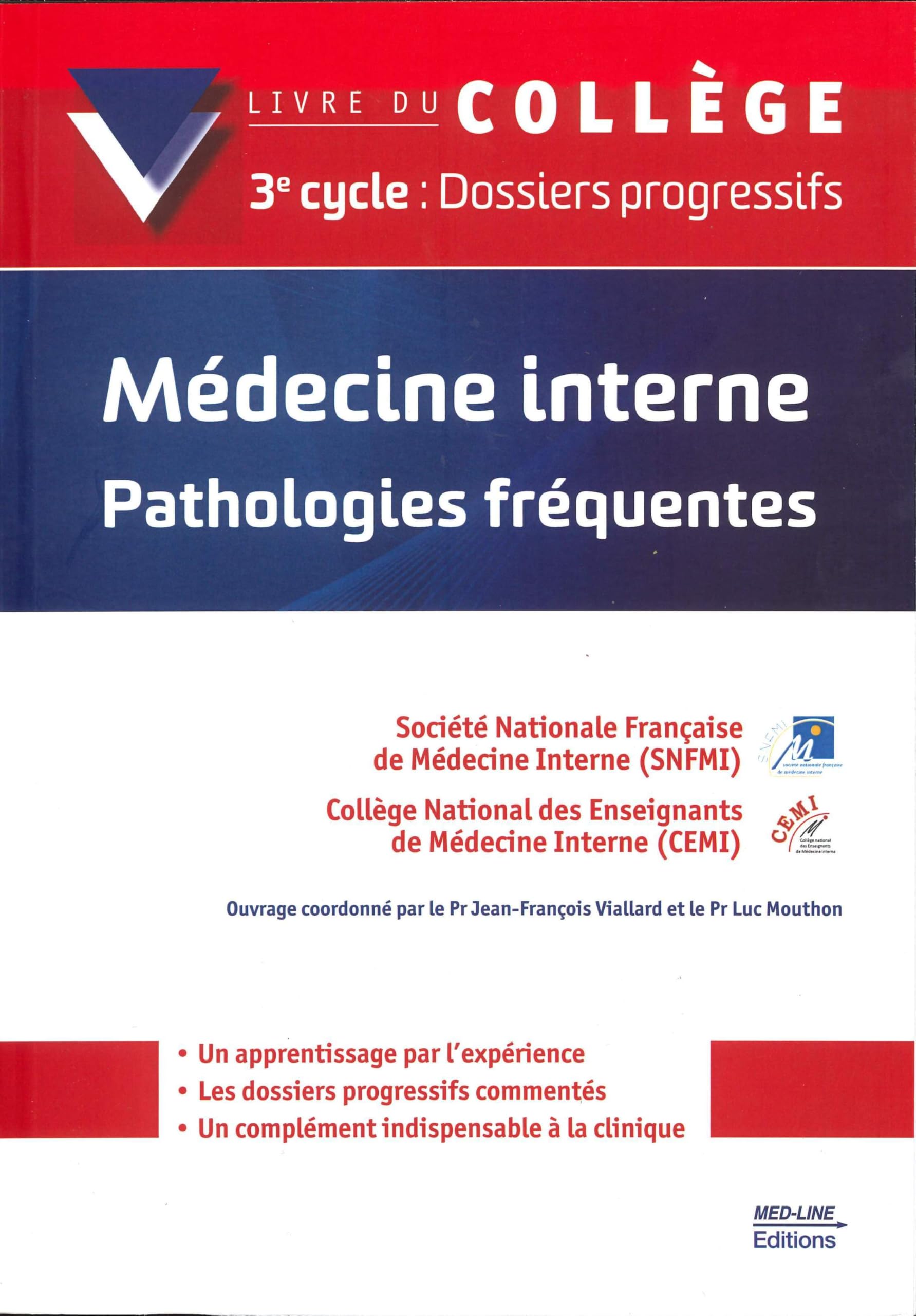 Médecine interne - Pathologies fréquentes 3e cycle: Dossiers progressifs