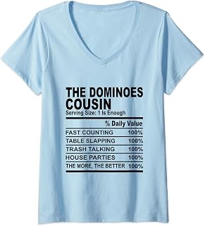 The dominos cousin funny nutrition facts women men cousins V-Neck T-Shirt