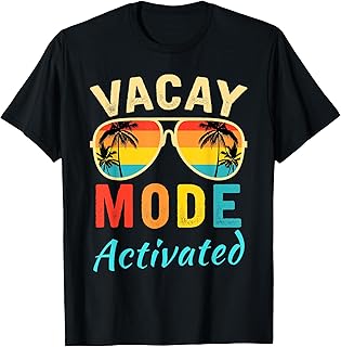 Vacay Mode Activated Vacation Summer Cruise Getaway Holiday T-Shirt