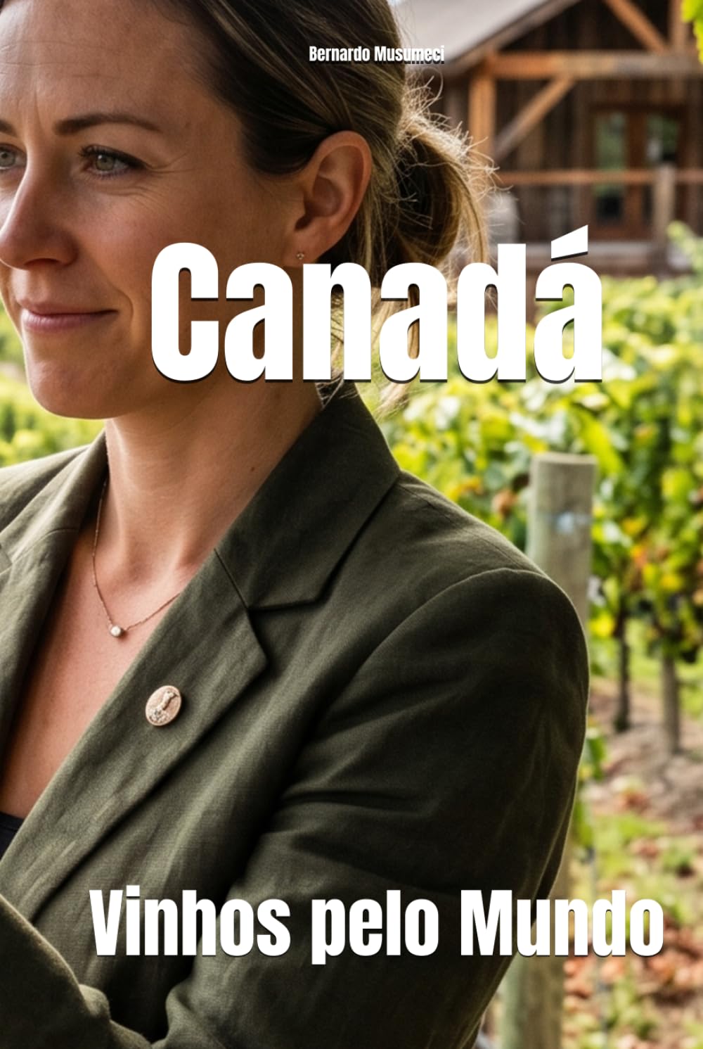 Canadá: Vinhos pelo Mundo (Wines of the World)