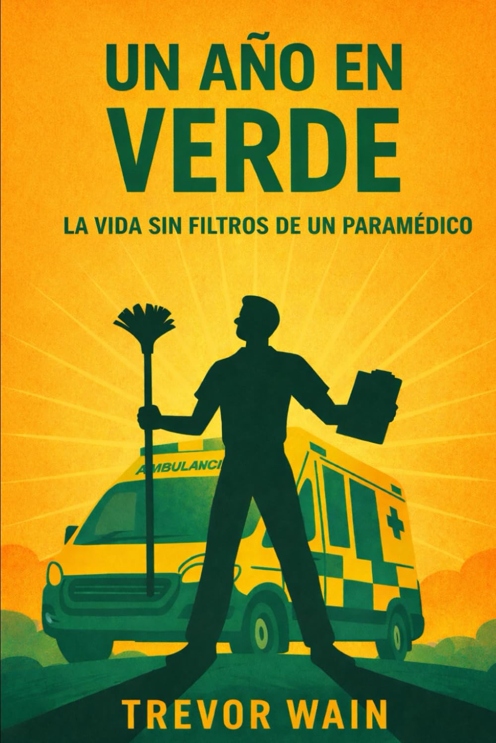 UN AÑO EN VERDE: La vida sin filtros de un paramédico