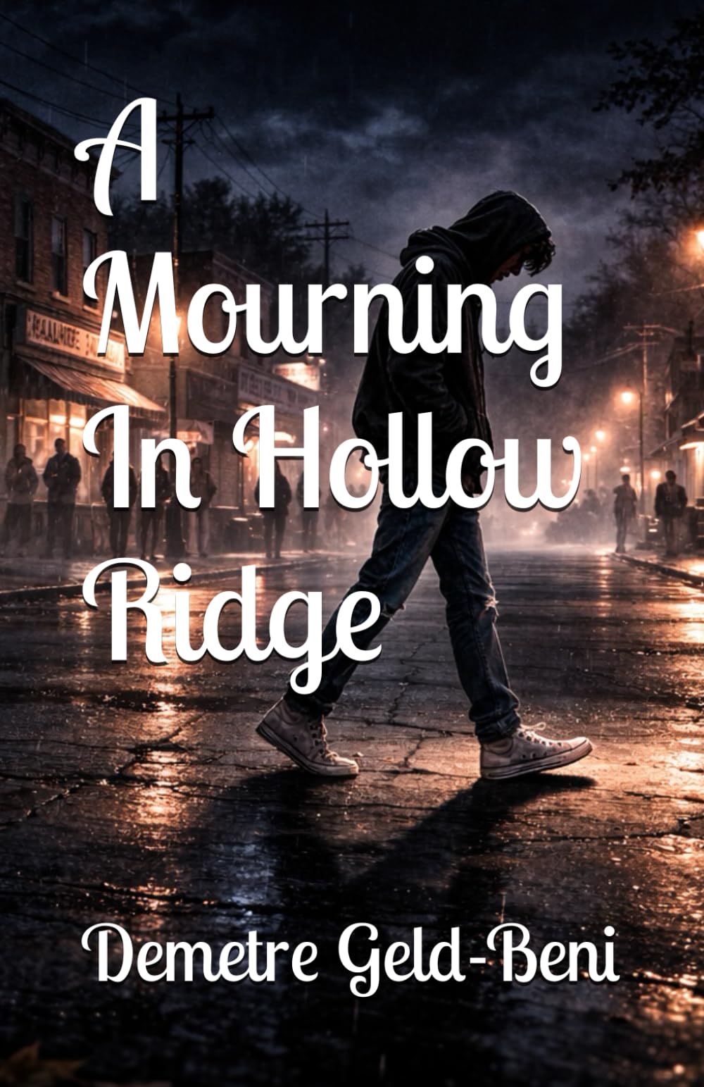 A Mourning In Hollow Ridge