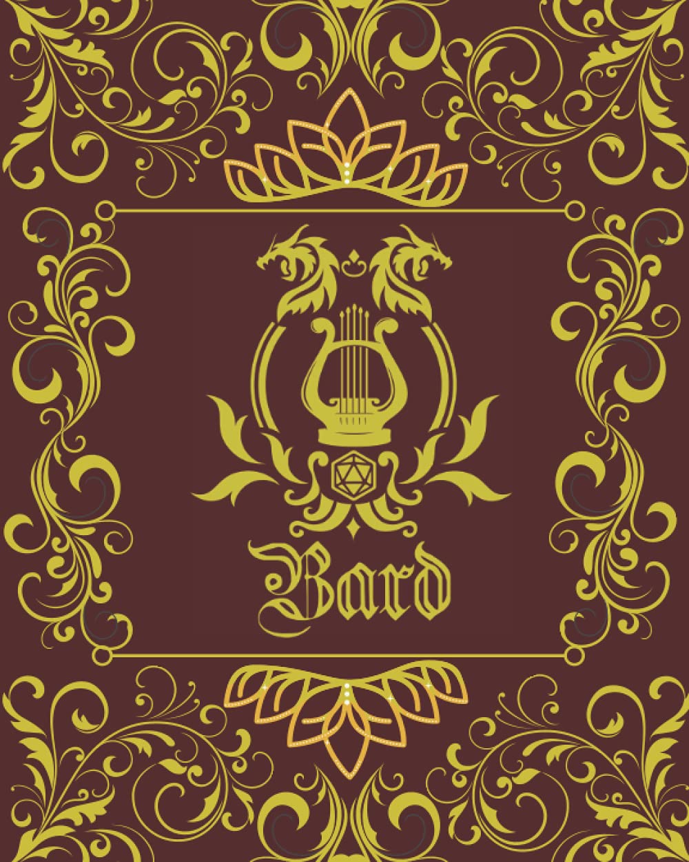 Bard Character Journal: DnD DM Notebook With 50 Character Sheets and 100 Mixed Pages (Lined, Graph, Hex & Blank)For Role Playing Fantasy Games ... - 14 Cover Designs For Different RPG Class)