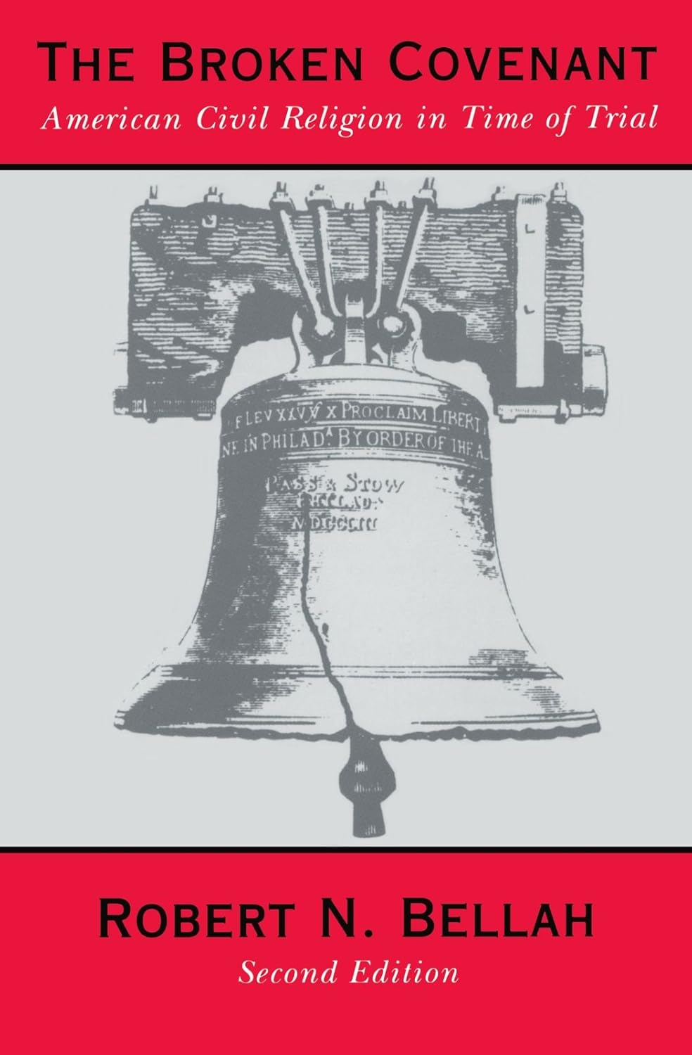 The Broken Covenant: American Civil Religion in Time of Trial