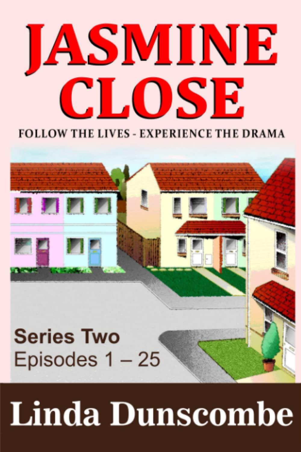 Jasmine Close, Series Two, Episodes 1-25 (Jasmine Close Collections)