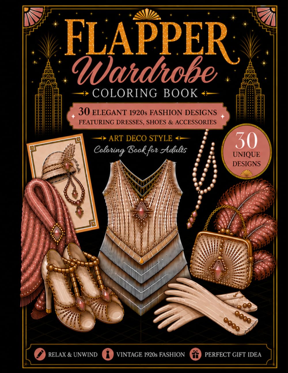 1920s Flapper Fashion Coloring Book: 30 Elegant Vintage Dresses, Shoes & Accessories to Color
