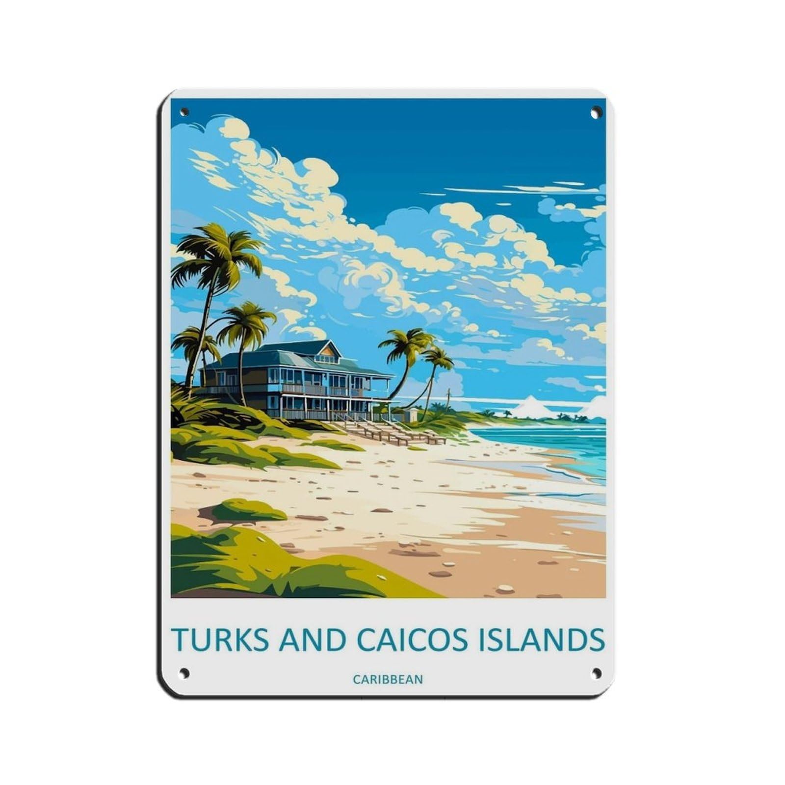 Turks And Caicos Islands Travel Art Caribbean Tin Sign Vintage Metal Pub Club Cafe Bar Home Wall Art Decoration Poster Retro 12x16inch(30x40cm)