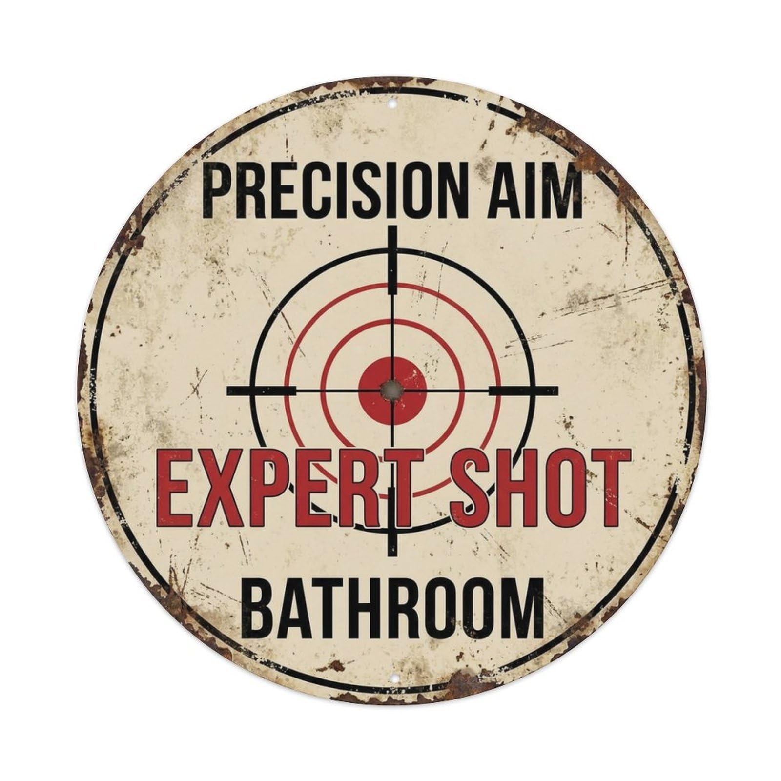 Metal Tin Sign Precision Aim Expert Shot Bathroom Warning Sign