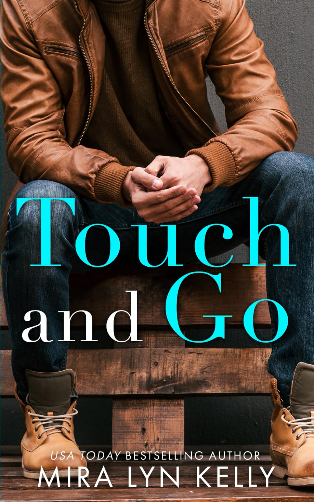 Touch and Go (Dare to Love)