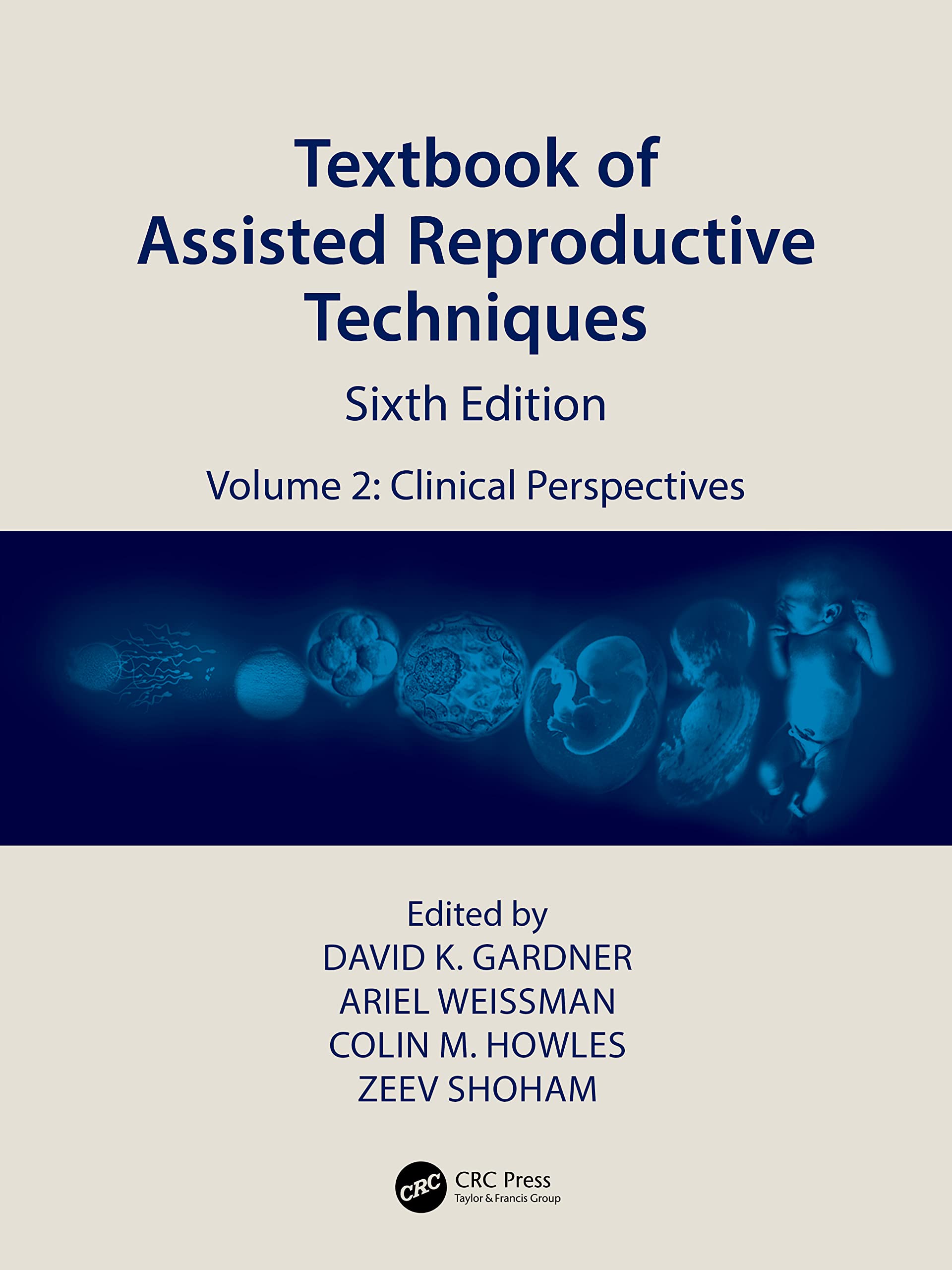Buy Clinical Perspectives: Volume 2: Clinical Perspectives (Textbook of Assisted Reproductive Techniques, 2) — BookShops.in