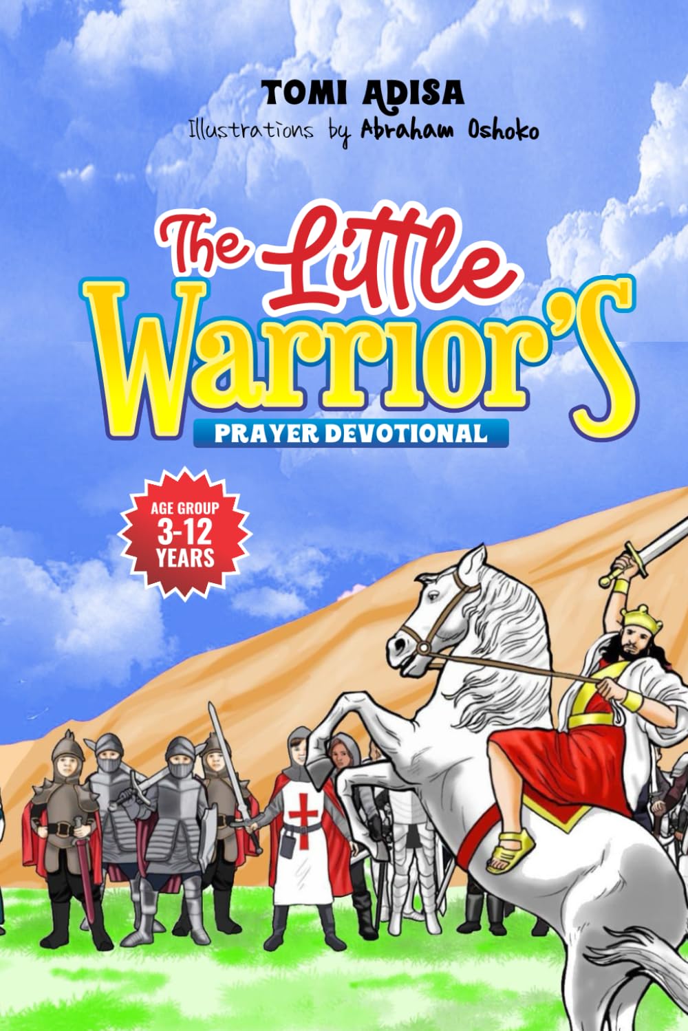 The Little Warrior's Prayer Devotional