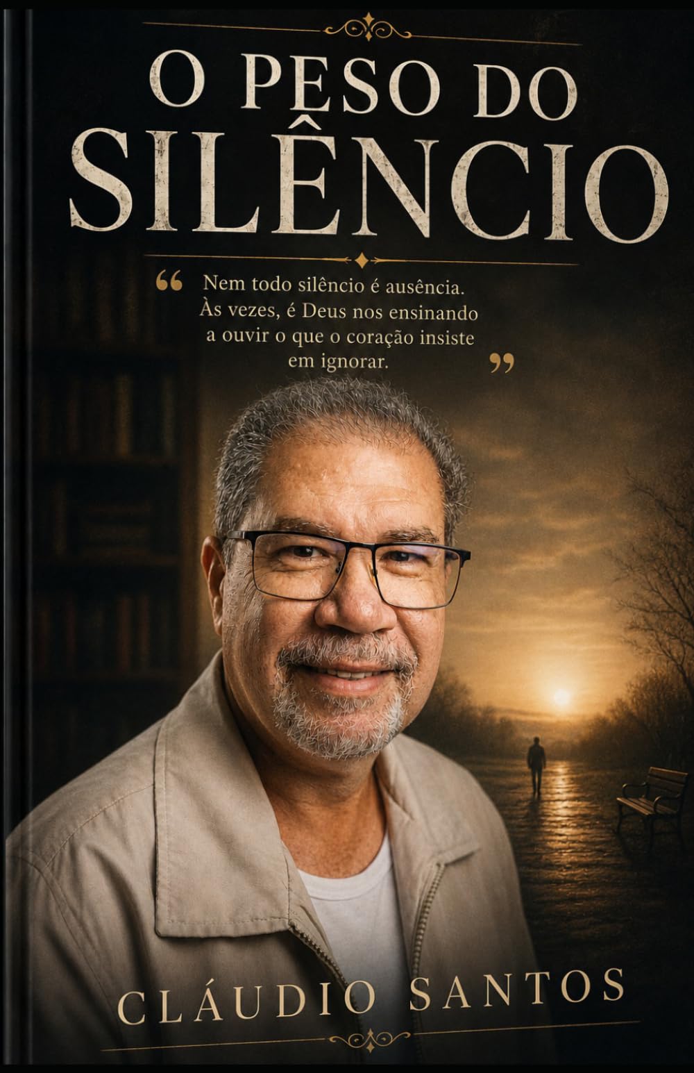 O PESO DO SILÊNCIO