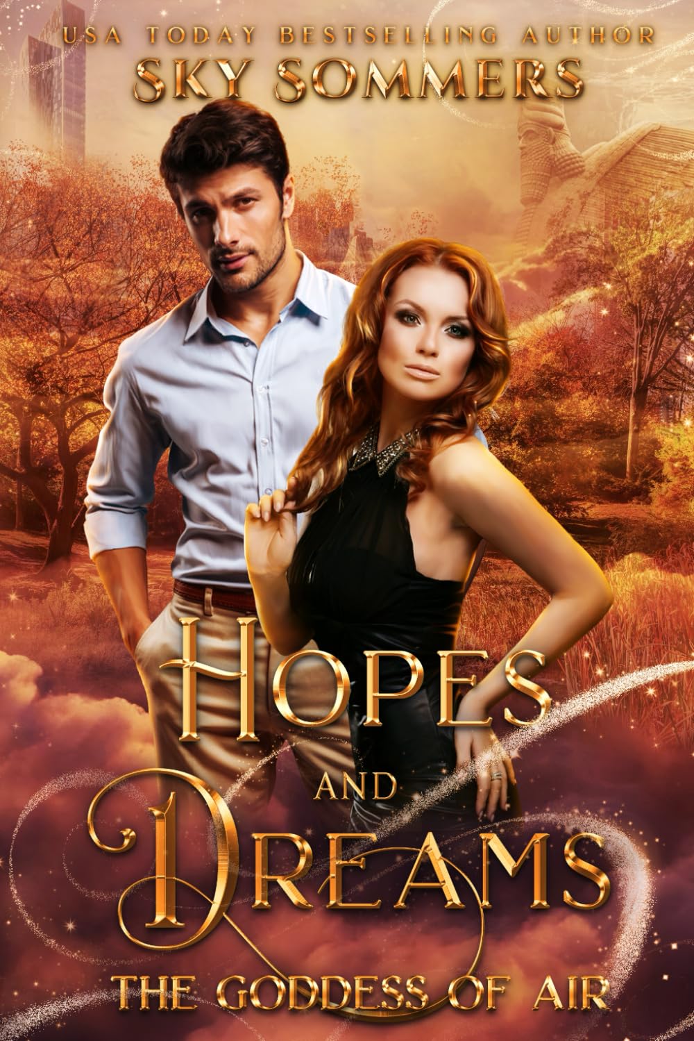 Hopes & Dreams: The Goddess of Air (A snarky urban paranormal goddess romance): 5 (Goddesses Series)