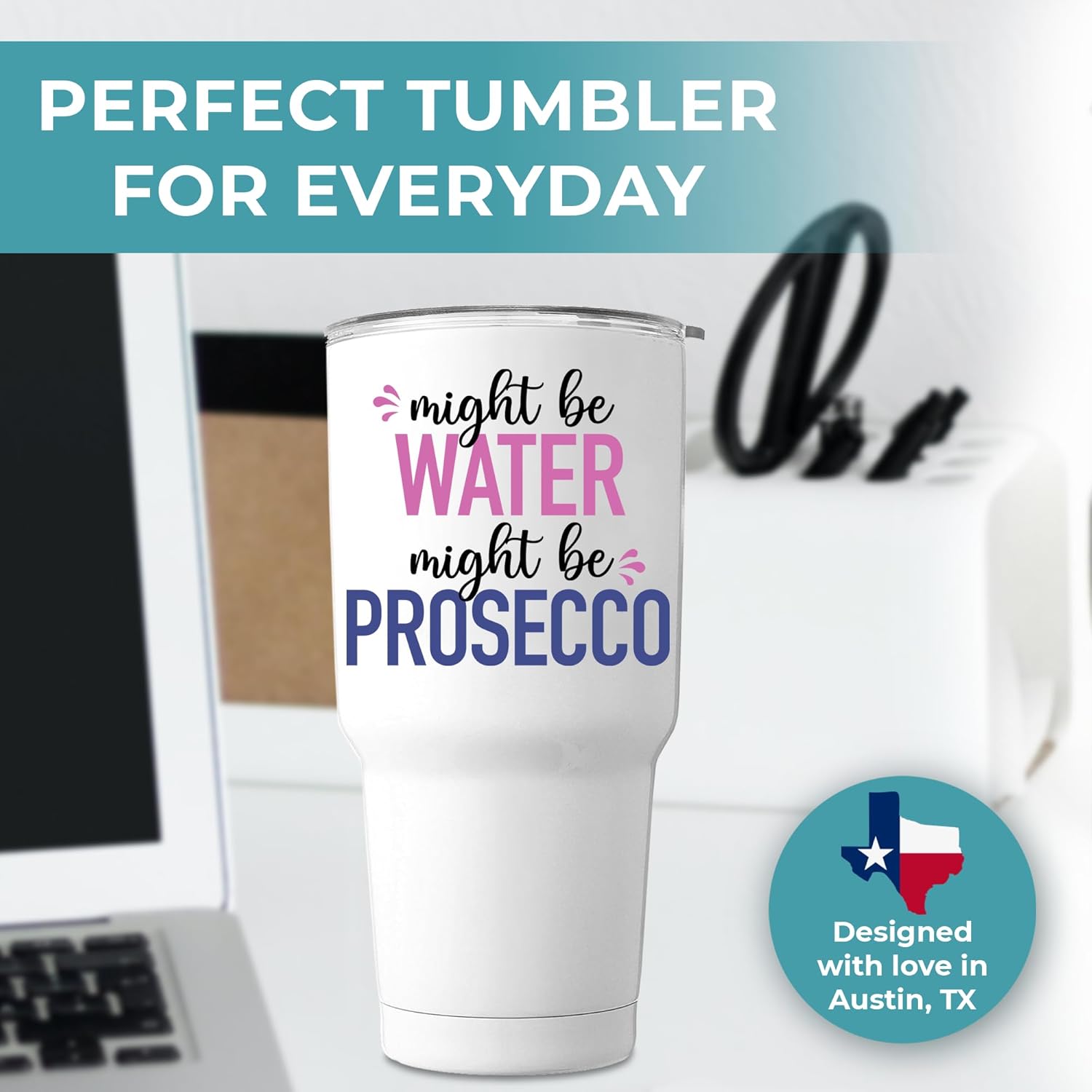 Funny Might Be Prosecco Tumbler 30oz, Fun and Unique Presents for Drinkers, Adult Humor Cups, Drinking Themed Gag Gifts for Men and Women, Ideal Present Picks for Her Birthday, Christmas, Gift Ready