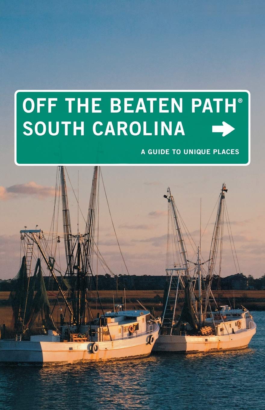 Buy Off the Beaten Path South Carolina: A Guide to Unique Places — BookShops.in