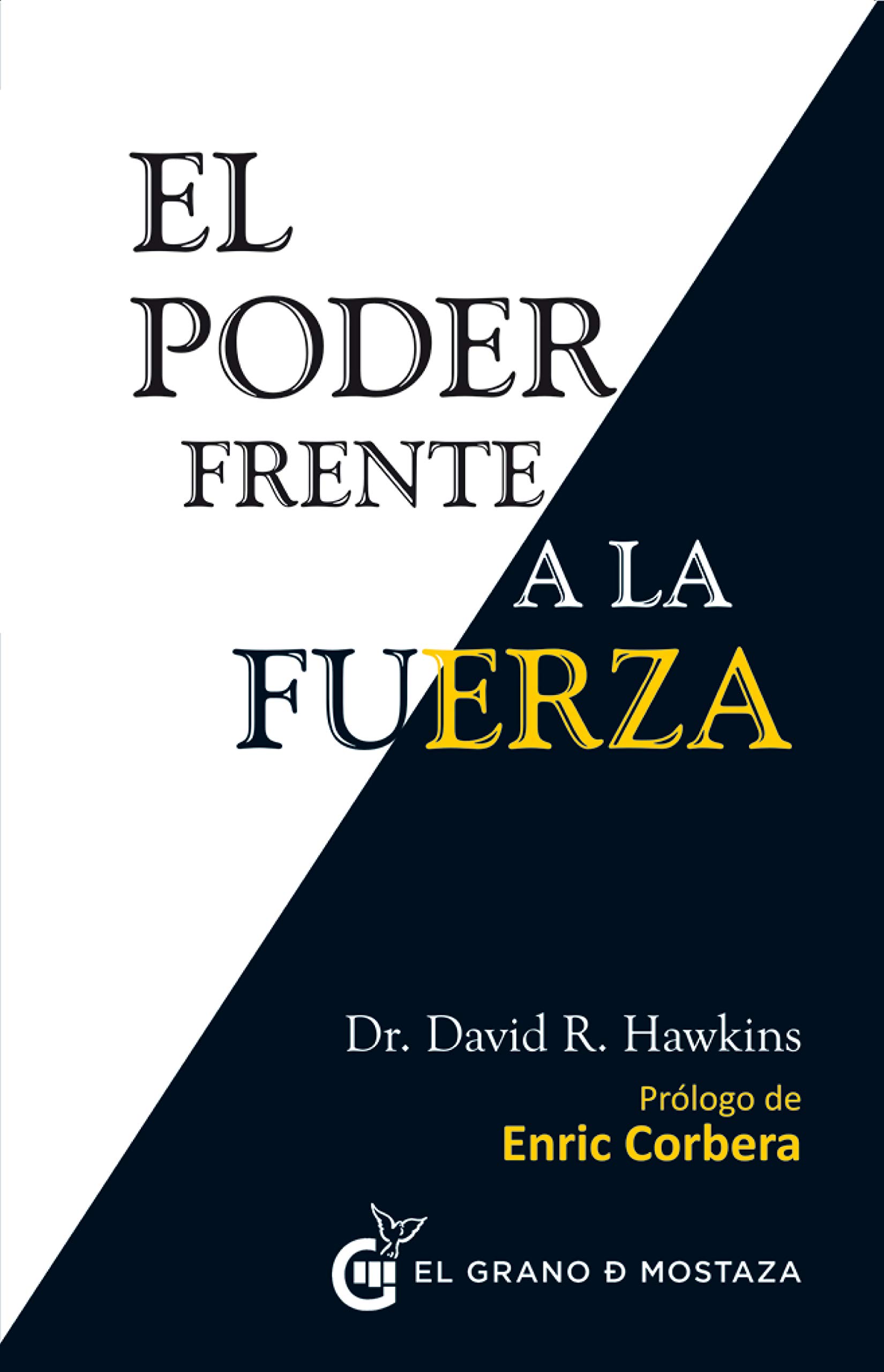 Poder Frente a la Fuerza, El