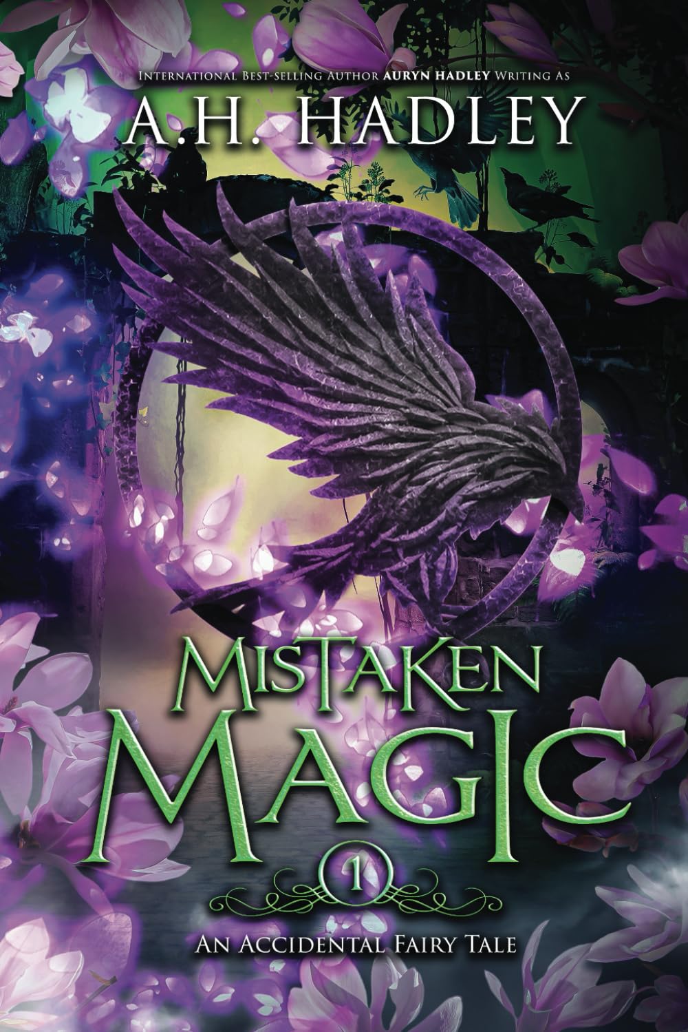 Mistaken Magic (An Accidental Fairy Tale)