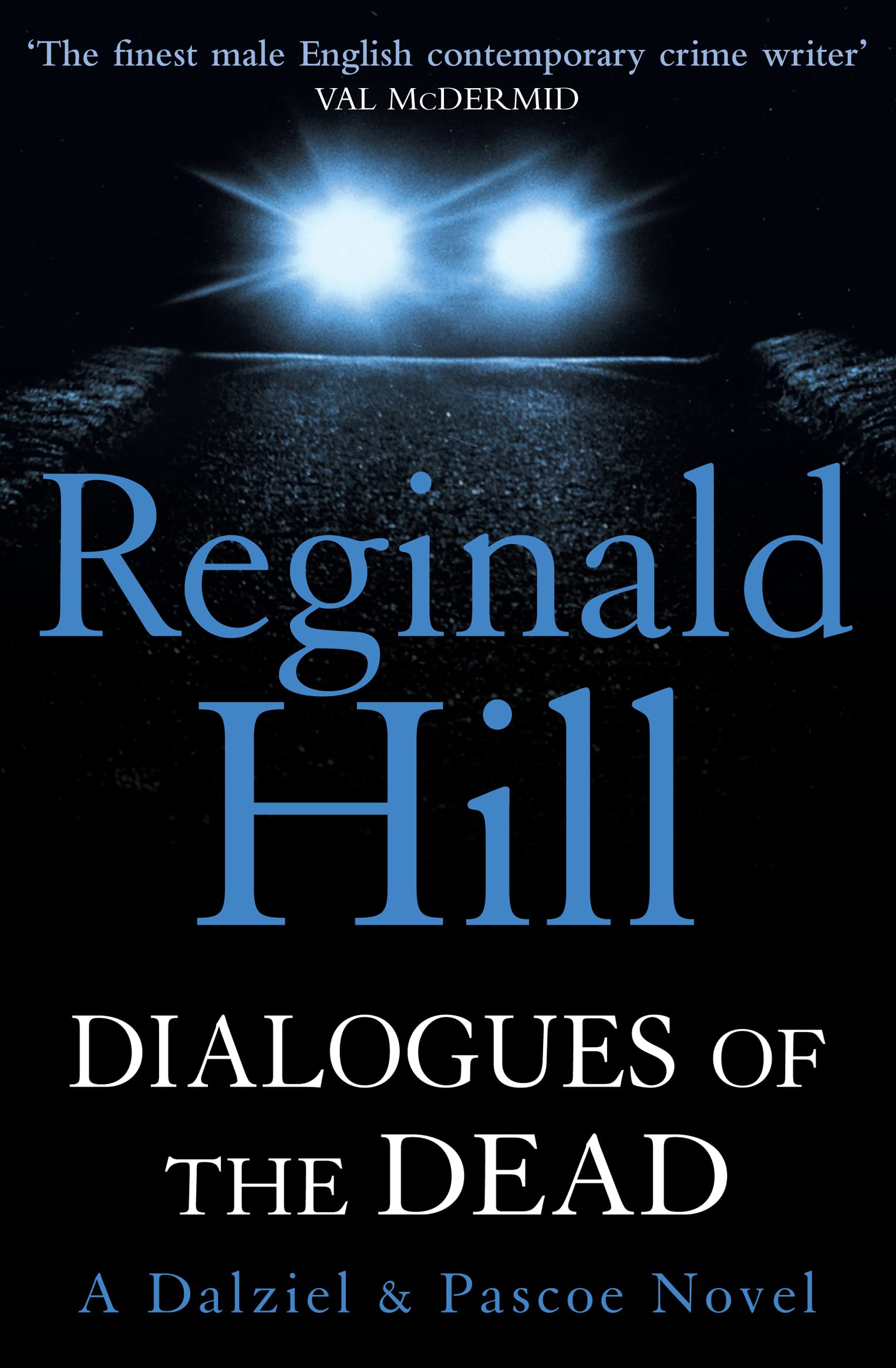 DIALOGUES OF THE DEAD: A Dalziel and Pascoe Police Procedural About a Deadly Literary Game: Book 17