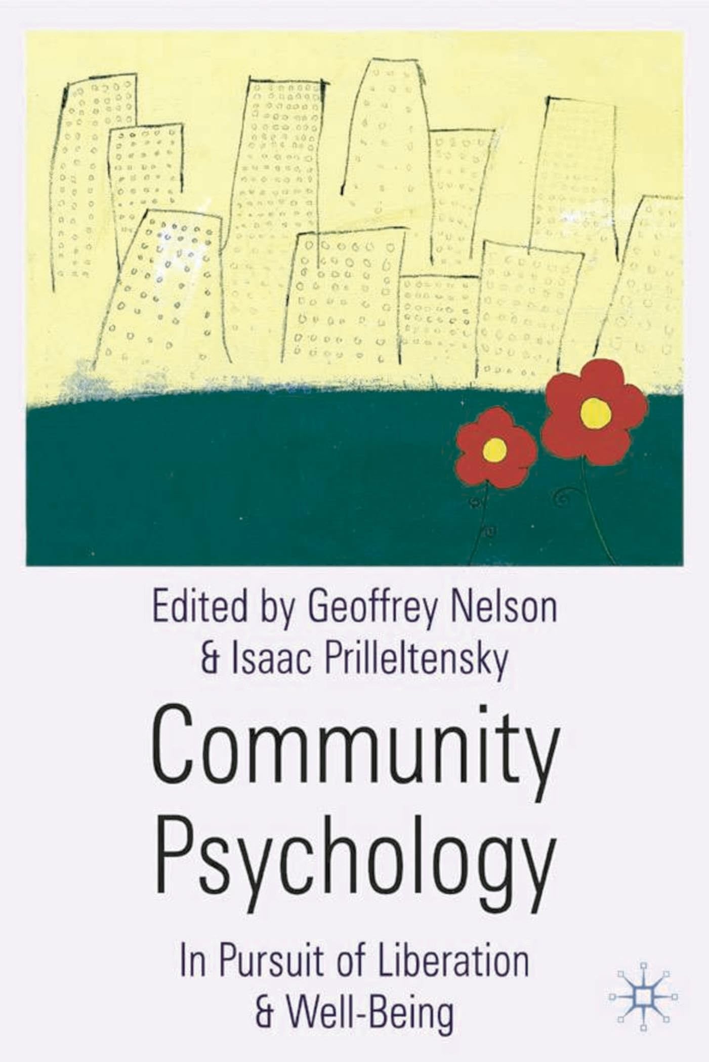 Buy Community Psychology: In Pursuit of Liberation and Well-Being — BookShops.in