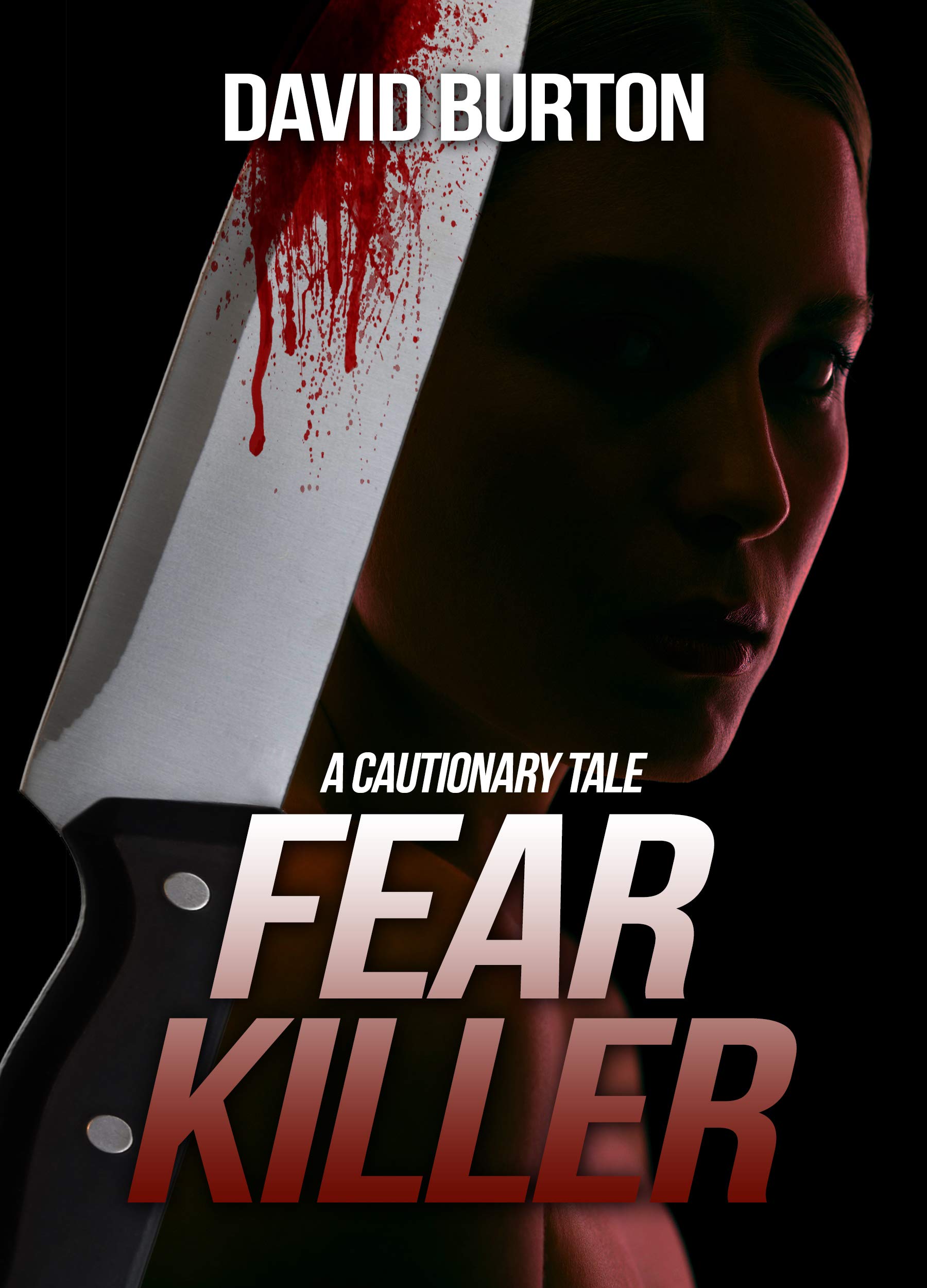 Fear Killer: A cautionary Tale