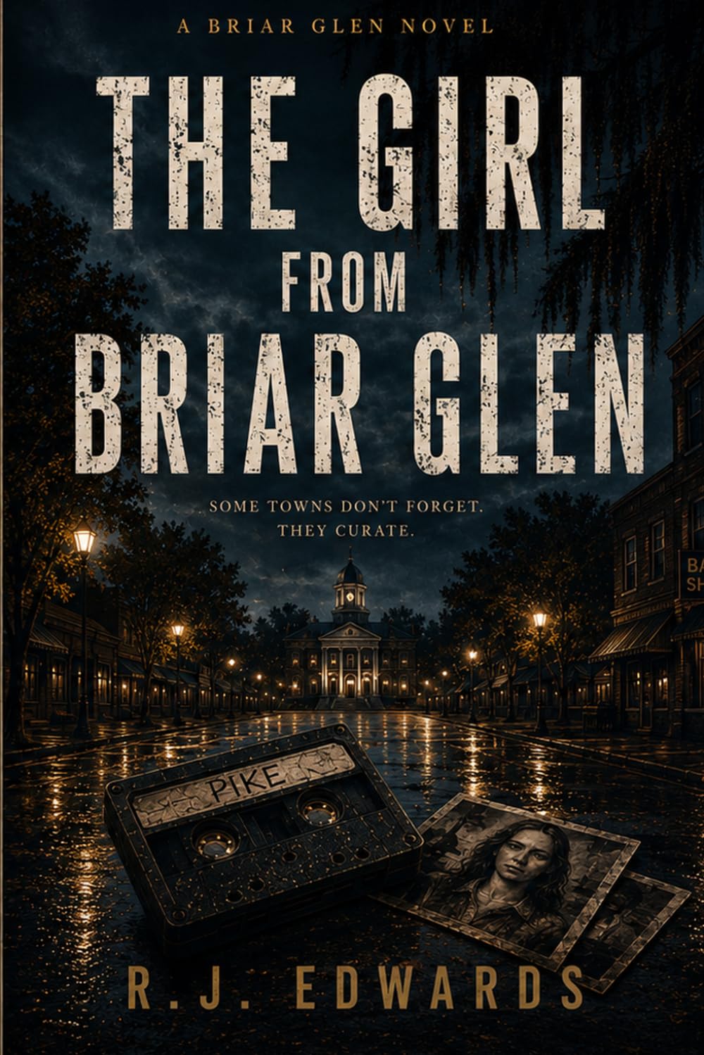 THE GIRL FROM BRIAR GLEN: A Briar Glen Novel (The Briar Glen Mystery Series)