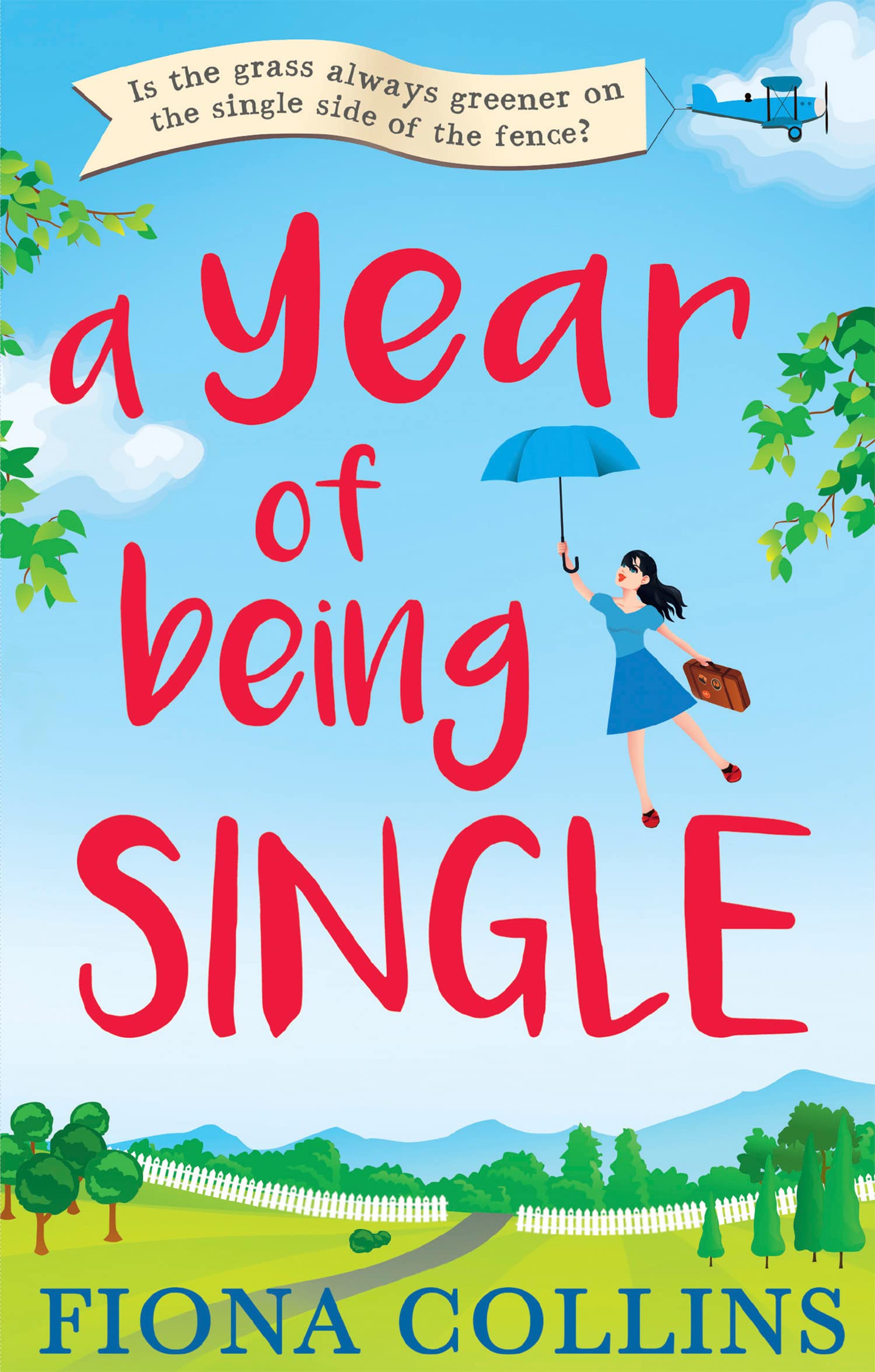 A Year of Being Single,Fiona Collins