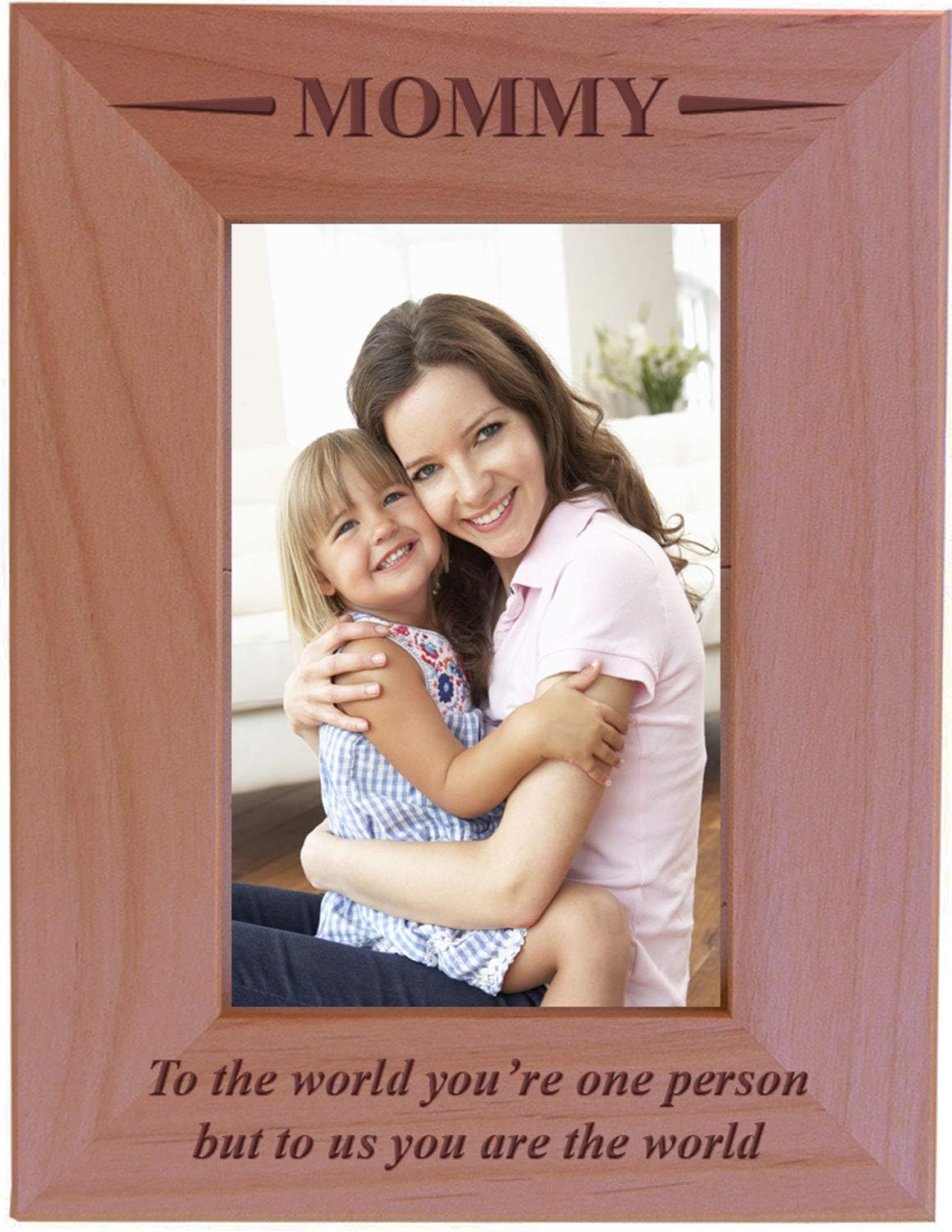 CustomGiftsNow Mommy - to the World You're one Person but to us You are the World - Engraved Wood Picture Frame (4x6 Horizontal)