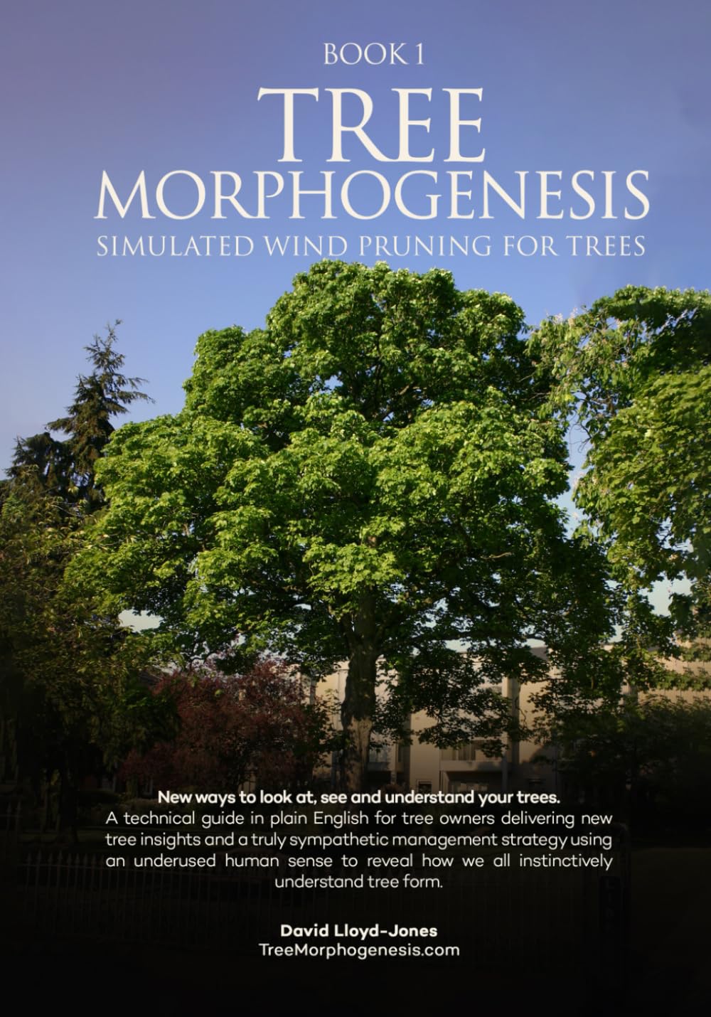Tree Morphogenesis Book 1: Simulated Wind Pruning For Trees