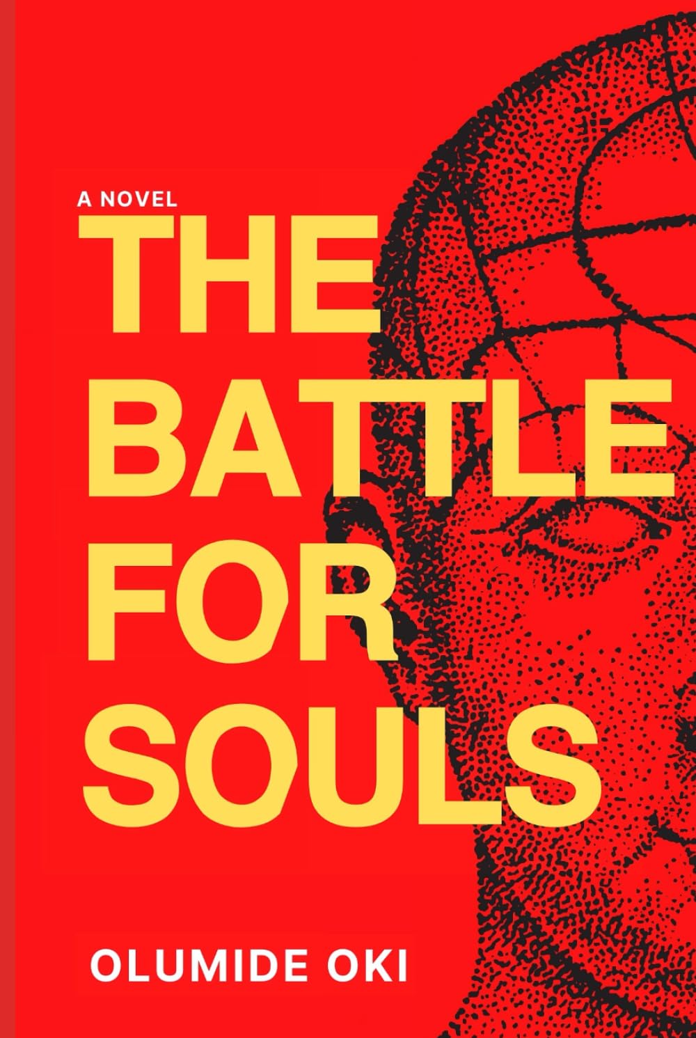 THE BATTLE FOR SOULS: NOVEL